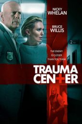 Nonton Film Trauma Center